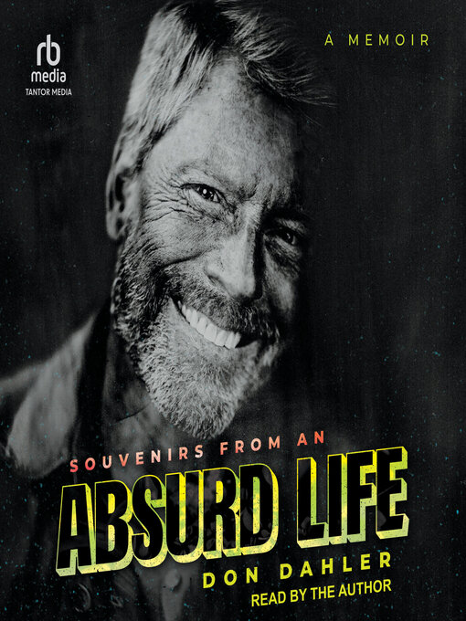 Title details for Souvenirs from an Absurd Life by Don Dahler - Wait list